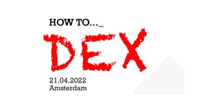how to dex conference