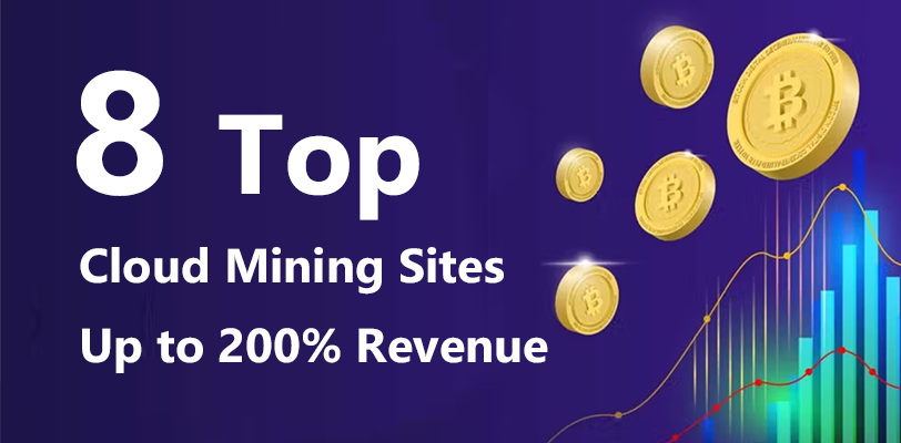 Top 8 Cloud Mining Sites for Profitable Bitcoin Mining – Up to 200% Revenue thumbnail